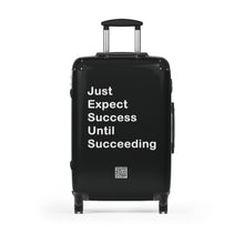 Load image into Gallery viewer, Just Expect Success Until Succeeding - Inspirational Suitcase -