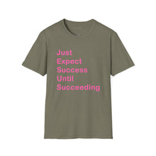 Load image into Gallery viewer, "Just Expect Success Until Succeeding" Softstyle T-Shirt - Motivational Quote