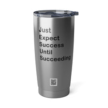 Load image into Gallery viewer, Just Expect Success Until Succeeding - Motivational Travel Mug, Vagabond Adventure 20oz Tumbler Road Trip Gear, Drinkware, Outdoor Enthusiast