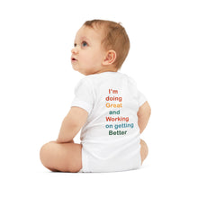 Load image into Gallery viewer, Just Expect Success Until Succeeding - Inspirational Infant One Piece - I'm Doing Great and Working on Getting Better