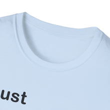 Load image into Gallery viewer, Copy of "Just Expect Success Until Succeeding" Softstyle T-Shirt - Motivational Quote