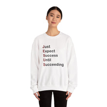 Load image into Gallery viewer, Just Expect Success Until Succeeding - Heavy Blend™ Crewneck Sweatshirt