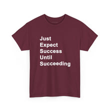 Load image into Gallery viewer, Just Expect Success Until Succeeding -- Casual Comfort for Every Occasion Classic Heavy Cotton T Shirt