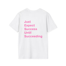 Load image into Gallery viewer, "Just Expect Success Until Succeeding" Softstyle T-Shirt - Motivational Quote