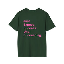 Load image into Gallery viewer, "Just Expect Success Until Succeeding" Softstyle T-Shirt - Motivational Quote