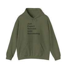 Load image into Gallery viewer, Just Expect Success Until Succeeding- Inspirational Hooded Sweatshirt