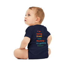 Load image into Gallery viewer, Just Expect Success Until Succeeding - Inspirational Infant One Piece - I'm Doing Great and Working on Getting Better