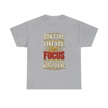 Load image into Gallery viewer, Someone Worth Liking - Motivational Heavy Cotton T-Shirt