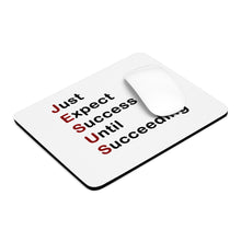 Load image into Gallery viewer, Just Expect Success Until Succeeding -Inspirational JESUS Mouse Pad