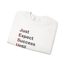 Load image into Gallery viewer, Just Expect Success Until Succeeding - Heavy Blend™ Crewneck Sweatshirt