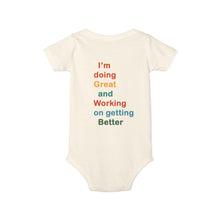 Load image into Gallery viewer, Just Expect Success Until Succeeding - Inspirational Infant One Piece - I'm Doing Great and Working on Getting Better