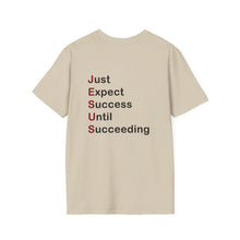 Load image into Gallery viewer, Copy of "Just Expect Success Until Succeeding" Softstyle T-Shirt - Motivational Quote