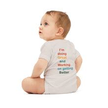 Load image into Gallery viewer, Just Expect Success Until Succeeding - Inspirational Infant One Piece - I'm Doing Great and Working on Getting Better