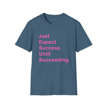 Load image into Gallery viewer, "Just Expect Success Until Succeeding" Softstyle T-Shirt - Motivational Quote
