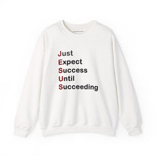 Load image into Gallery viewer, Just Expect Success Until Succeeding - Heavy Blend™ Crewneck Sweatshirt