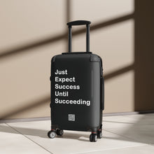Load image into Gallery viewer, Just Expect Success Until Succeeding - Inspirational Suitcase -
