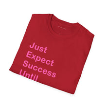 Load image into Gallery viewer, "Just Expect Success Until Succeeding" Softstyle T-Shirt - Motivational Quote