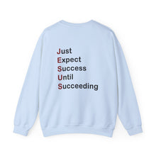 Load image into Gallery viewer, Just Expect Success Until Succeeding - Heavy Blend™ Crewneck Sweatshirt