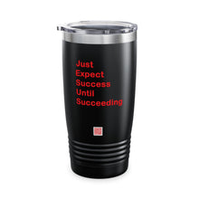 Load image into Gallery viewer, Just Expect Success Until Succeeding – RED PRINT Motivational Ringneck Tumbler, 20oz