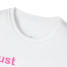 Load image into Gallery viewer, "Just Expect Success Until Succeeding" Softstyle T-Shirt - Motivational Quote