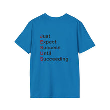 Load image into Gallery viewer, Copy of "Just Expect Success Until Succeeding" Softstyle T-Shirt - Motivational Quote