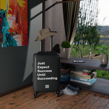 Load image into Gallery viewer, Just Expect Success Until Succeeding - Inspirational Suitcase -