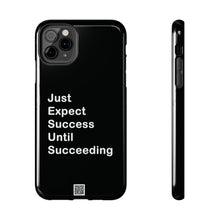 Load image into Gallery viewer, Just Expect Success Until Succeeding - Tough Phone Cases | Motivational Accessories