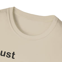 Load image into Gallery viewer, Copy of "Just Expect Success Until Succeeding" Softstyle T-Shirt - Motivational Quote