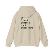 Load image into Gallery viewer, Just Expect Success Until Succeeding- Inspirational Hooded Sweatshirt