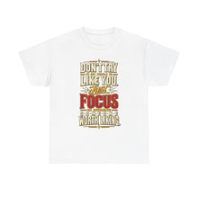 Load image into Gallery viewer, Someone Worth Liking - Motivational Heavy Cotton T-Shirt