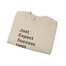 Load image into Gallery viewer, Just Expect Success Until Succeeding - Heavy Blend™ Crewneck Sweatshirt