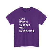 Load image into Gallery viewer, Just Expect Success Until Succeeding -- Casual Comfort for Every Occasion Classic Heavy Cotton T Shirt
