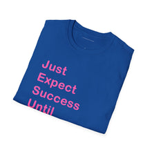 Load image into Gallery viewer, &quot;Just Expect Success Until Succeeding&quot;  Softstyle T-Shirt - Motivational Quote
