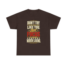 Load image into Gallery viewer, Someone Worth Liking - Motivational Heavy Cotton T-Shirt

