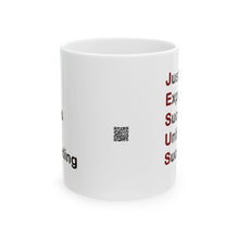 Load image into Gallery viewer, Just Expect Success Until Succeeding - Inspirational Ceramic Mug

