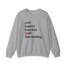 Load image into Gallery viewer, Just Expect Success Until Succeeding - Heavy Blend™ Crewneck Sweatshirt
