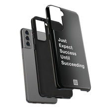 Load image into Gallery viewer, Just Expect Success Until Succeeding - Tough Phone Cases | Motivational Accessories
