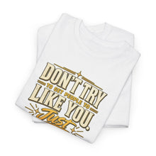 Load image into Gallery viewer, Someone Worth Liking - Motivational Heavy Cotton T-Shirt
