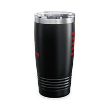 Load image into Gallery viewer, Just Expect Success Until Succeeding – RED PRINT Motivational Ringneck Tumbler, 20oz
