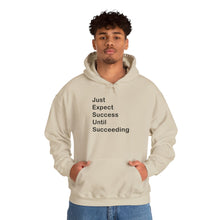 Load image into Gallery viewer, Just Expect Success Until Succeeding- Inspirational Hooded Sweatshirt
