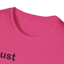 Load image into Gallery viewer, Copy of  &quot;Just Expect Success Until Succeeding&quot;  Softstyle T-Shirt - Motivational Quote
