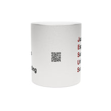 Load image into Gallery viewer, Just Expect Success Until Succeeding - Inspirational Metallic Mug - Motivational Coffee Cup, Gift for Friends, Office Desk Decor, Uplifting
