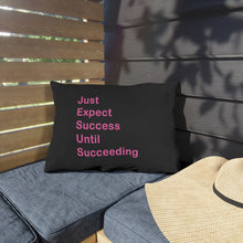 Load image into Gallery viewer, Just Expect Success Until Succeeding - Motivational Outdoor Pillows
