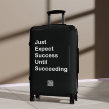 Load image into Gallery viewer, Just Expect Success Until Succeeding - Inspirational Suitcase -
