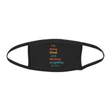 Load image into Gallery viewer, Just Expect Success Until Succeeding - Kid&#39;s Motivational Face Mask, Positive Affirmation Mask- I ’m Doing Great and Working on Getting Better
