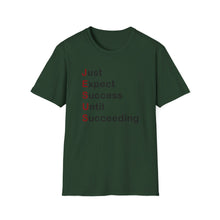 Load image into Gallery viewer, Copy of  &quot;Just Expect Success Until Succeeding&quot;  Softstyle T-Shirt - Motivational Quote
