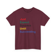 Load image into Gallery viewer, Just Expect Success Until Succeeding - Motivational Heavy Cotton Tee
