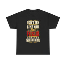 Load image into Gallery viewer, Someone Worth Liking - Motivational Heavy Cotton T-Shirt
