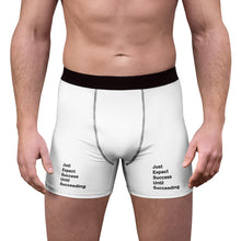 Load image into Gallery viewer, Just Expect Success Until Succeeding -Motivational Men&#39;s Boxer Briefs - Comfortable Underwear, Gifts, Everyday Wear, Unique Men&#39;s Apparel
