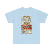 Load image into Gallery viewer, Someone Worth Liking - Motivational Heavy Cotton T-Shirt

